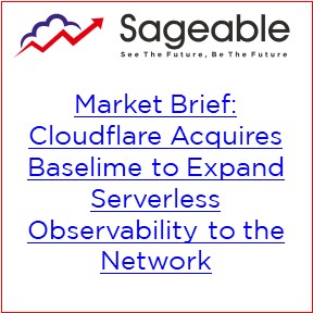Market Brief: Cloudflare Acquires Baselime to Expand Serverless Observability to the Network